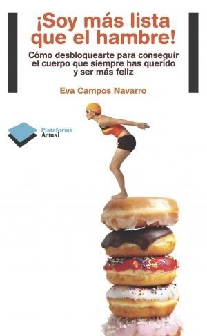 SOY MAS LISTA QUE EL HAMBRE | 9788415115700 | CAMPOS NAVARRO, EVA