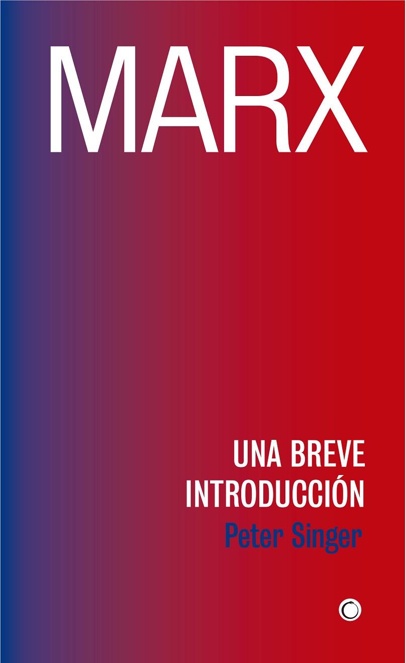 MARX UNA BREVE INTRODUCCION | 9788494886027 | SINGER, PETER