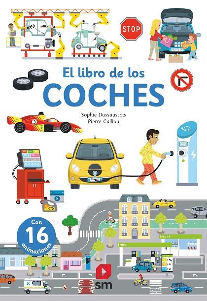 LIBRO DE LOS COCHES, EL | 9788411208178 | DUSSAUSSOIS, SOPHIE ; CAILLOU, PIERRE