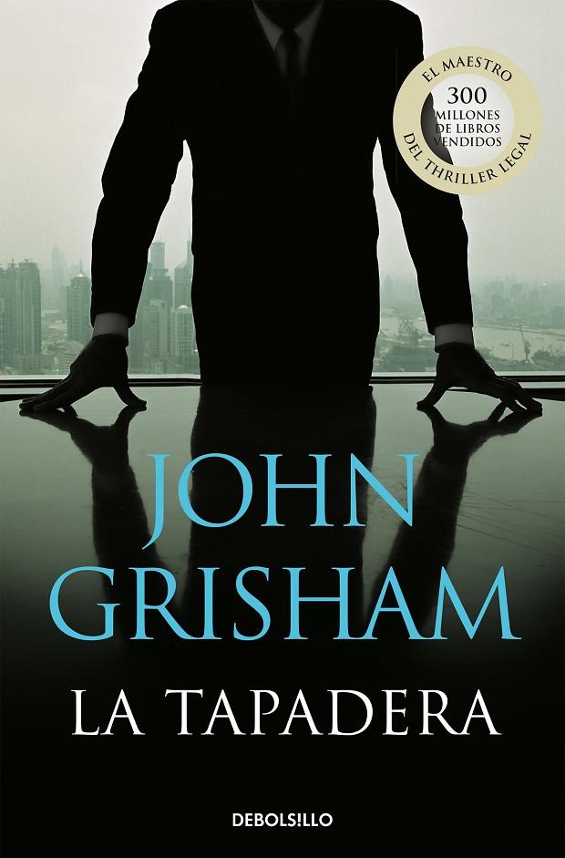 TAPADERA, LA | 9788483469934 | GRISHAM, JOHN