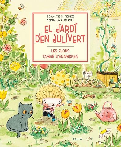 FLORS TAMBÉ S'ENAMOREN, LES | 9788447945047 | PEREZ, SÉBASTIEN