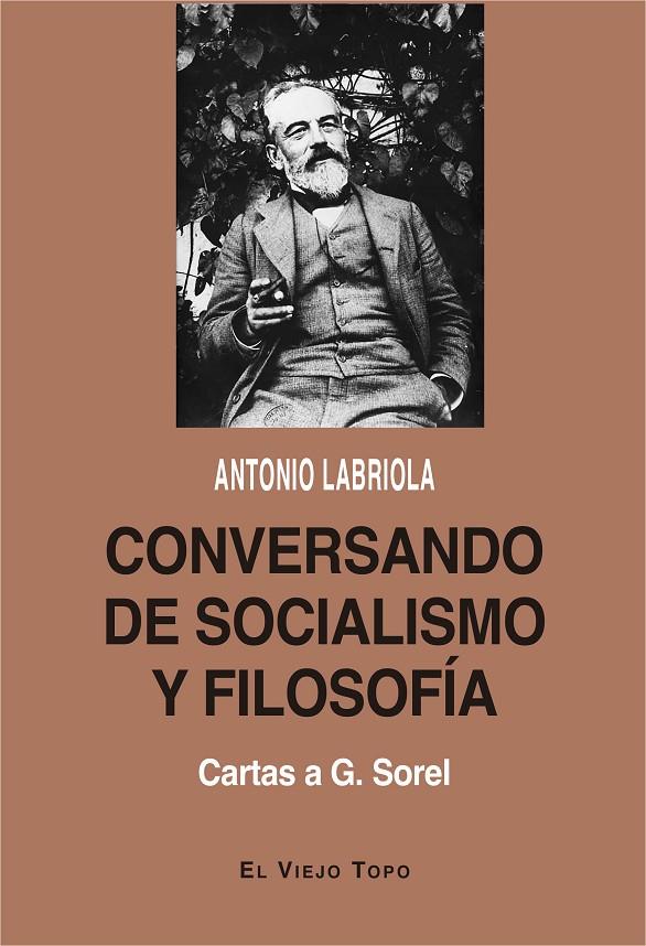 CONVERSANDO DE SOCIALISMO Y FILOSOFIA | 9788418550133 | LABRIOLA, ANTONIO