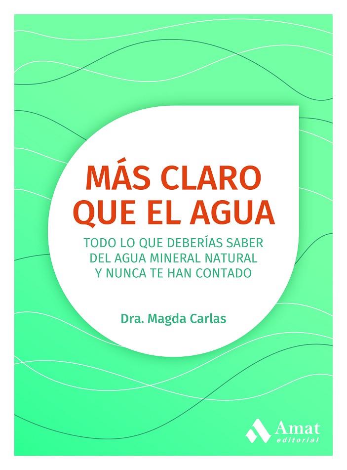 MAS CLARO QUE EL AGUA | 9788418114731 | CARLAS, MAGDA