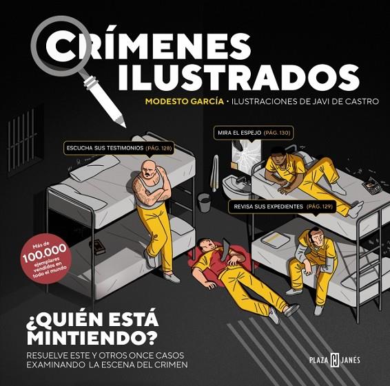 CRÍMENES ILUSTRADOS : ¿QUIÉN ESTÁ MINTIENDO? (EDICIÓN TAPA BLANDA) | 9788401042164 | GARCÍA, MODESTO