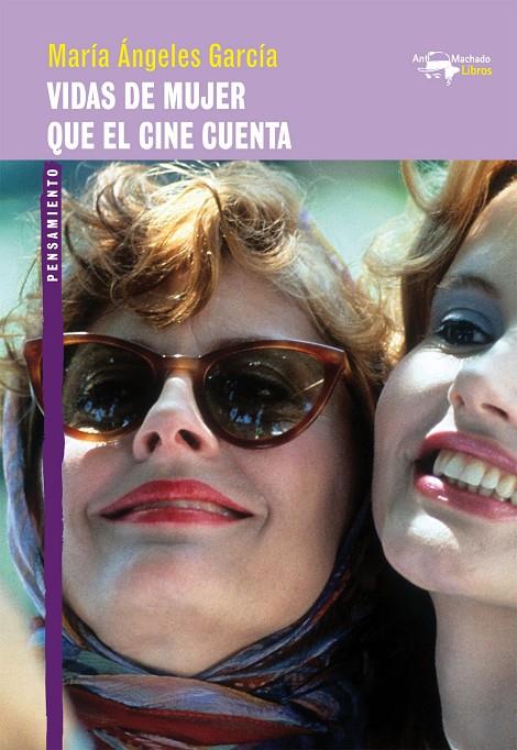 VIDAS DE MUJER QUE EL CINE CUENTA | 9788477748991 | GARCIA, MARIA ANGELES