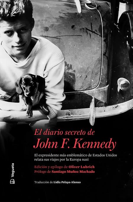 DIARIO SECRETO DE JOHN F. KENNEDY, EL | 9788418449079 | KENNEDY, JOHN F. ; BILLINGS, LEM