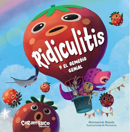 RIDICULITIS Y EL REMEDIO GENIAL | 9788410252400 | BALADA, MONTSERRAT ; MONSUROS
