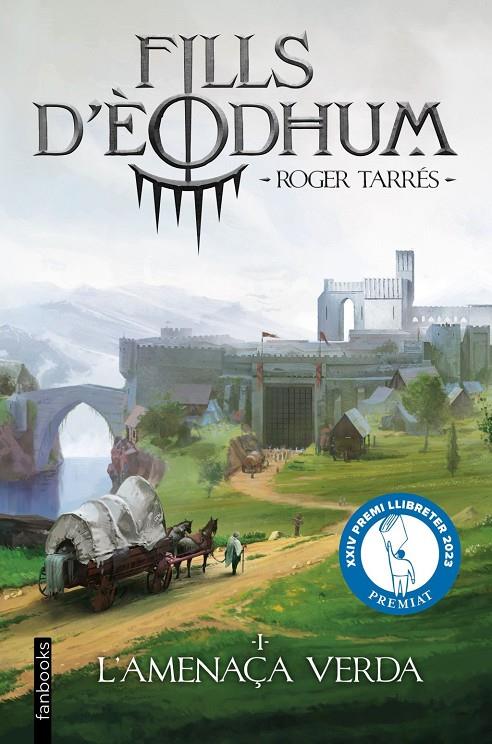 FILLS D'ÈODHUM 1 : L'AMENAÇA VERDA | 9788410028937 | TARRÉS RODRIGO, ROGER
