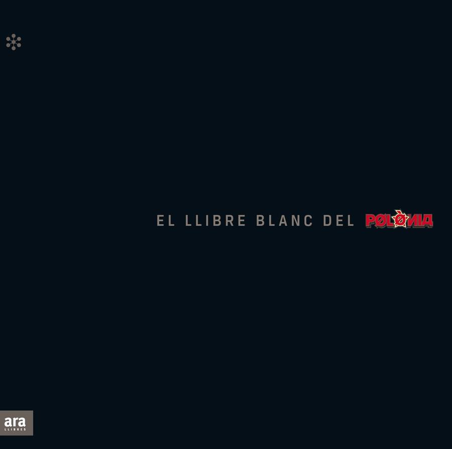 LLIBRE BLANC DEL POLÒNIA, EL | 9788417804824 | SOLER I GUASCH, TONI ; LUCAS I GIRALT, MANEL ; NOVELL I CLAUSELLS, QUECO