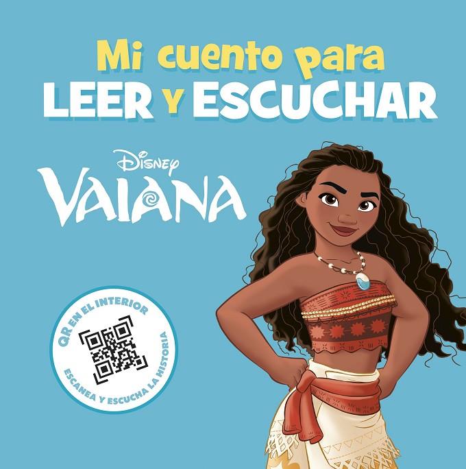 VAIANA : MI CUENTO PARA LEER Y ESCUCHAR | 9788419547873