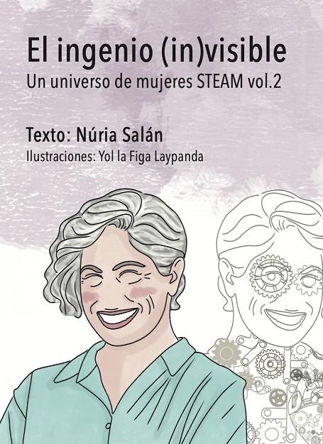 INGENIO ( IN )VISIBLE , EL : UN UNIVEROS DE MUJERES STEAM VOL. 2 | 9791388106132 | SALÁN BALLESTEROS, M. NÚRIA ; SÁNCHEZ FORÉS, YOLANDA