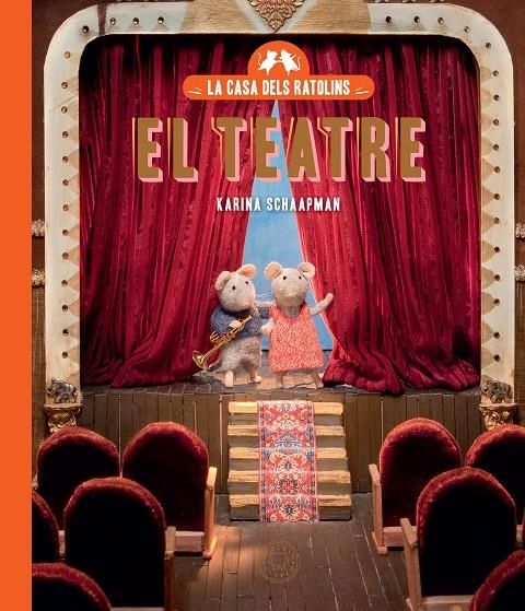 CASA DELS RATOLINS  2 : EL TEATRE | 9788410323179 | SCHAAPMAN, KARINA