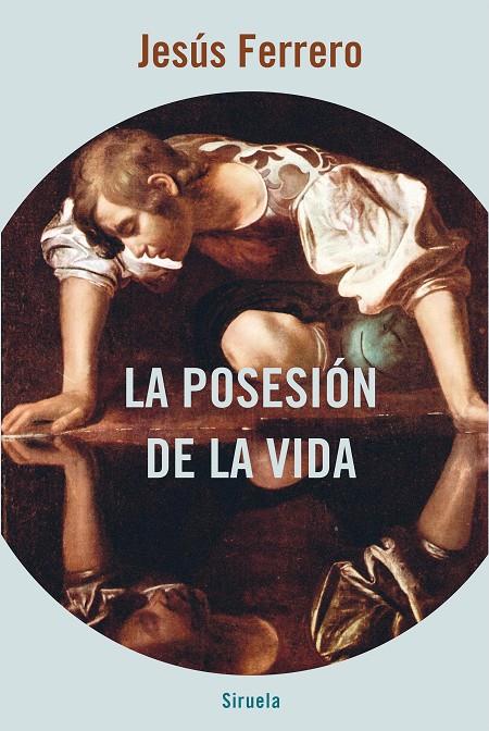 POSESION DE LA VIDA, LA | 9788418245602 | FERRERO, JESUS