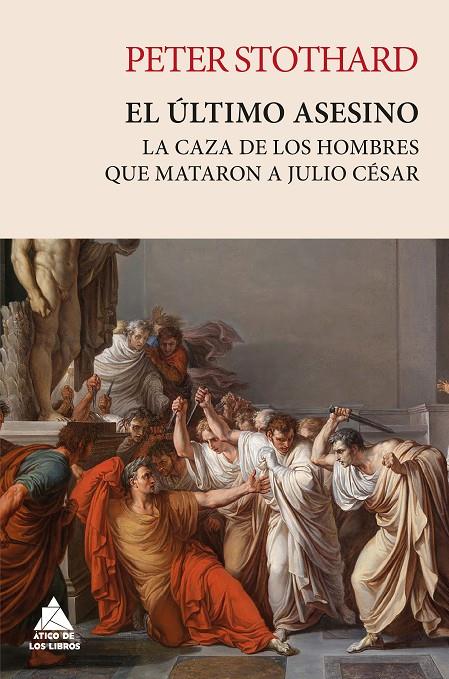 ÚLTIMO ASESINO, EL | 9788419703477 | STOTHARD, PETER
