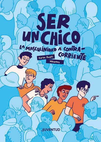 SER UN CHICO | 9788426149404 | OUAFFI, KARIM : MIKANKEY