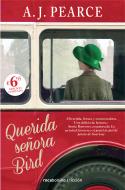 QUERIDA SEÑORA BIRD | 9788416859832 | PEARCE, A.J.