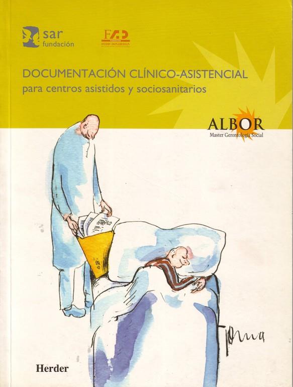DOCUMENTACION CLINICO-ASISTENCIAL PARA CENTROS ASISTIDOS Y S | 9788425422379 | MORAGAS MORAGAS, RICARDO