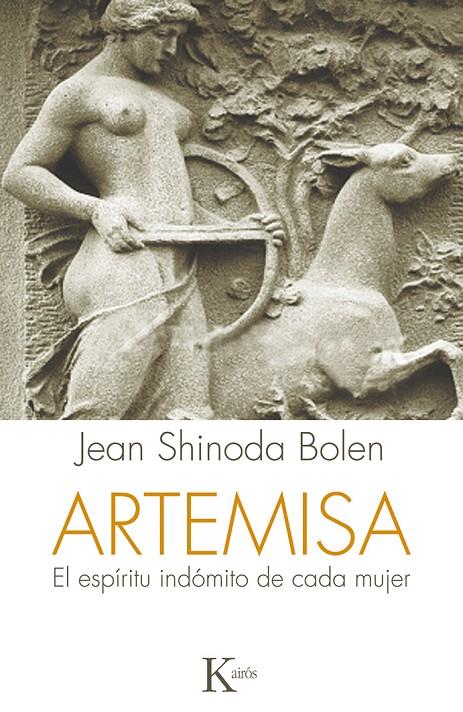 ARTEMISIA, EL ESPIRITU INDOMITO DE CADA MUJER | 9788499884585 | BOLEN, JEAN SHINODA