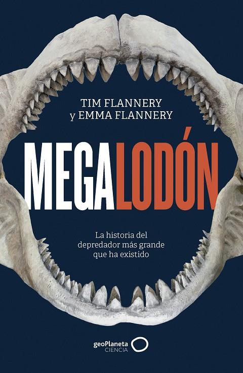 MEGALODÓN | 9788408286301 | FLANNERY, TIM ; FLANNERY, EMMA