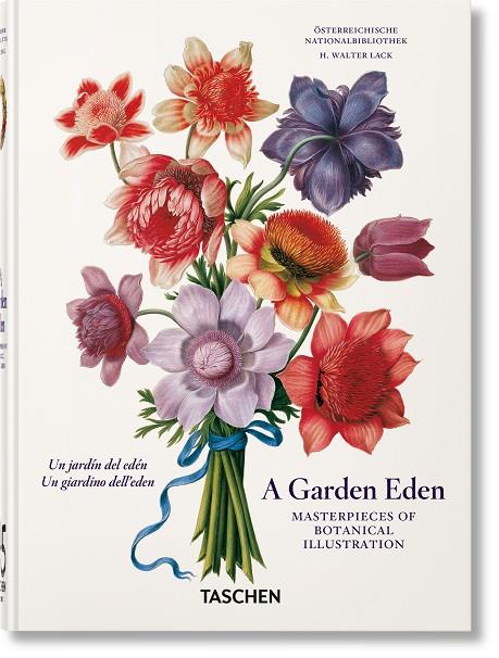 A GARDEN EDEN : MASTERPIECES OF BOTANICAL ILLUSTRATION | 9783836591928 | LACK, H. WALTER