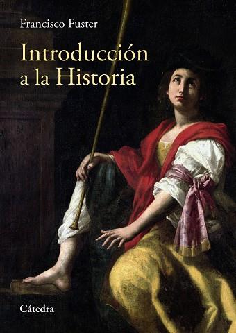 INTRODUCCION A LA HISTORIA | 9788437641089 | FUSTER, FRANCISCO