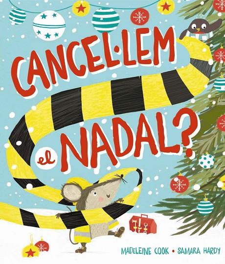 CANCEL·LEM EL NADAL? | 9788448965525 | COOK, MADELEINE ; HARDY, SAMARA