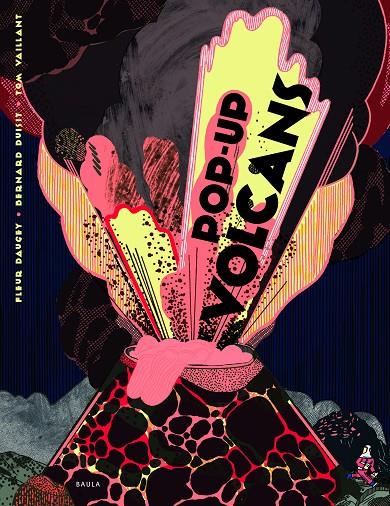 POP-UP VOLCANS | 9788447940196 | DAUGEY, FLEUR ; DUISIT, BERNARD ; VAILLANT, TOM