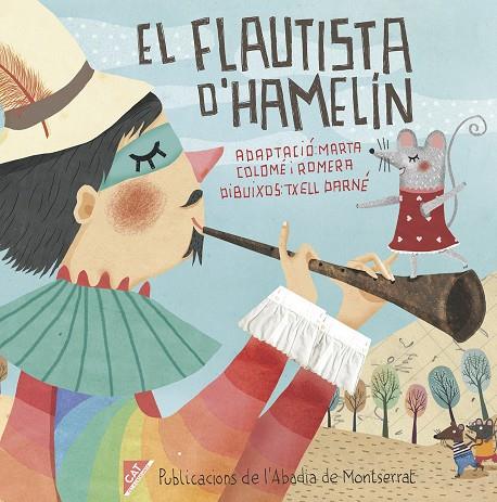 FLAUTISTA D'HAMELIN, EL | 9788498839395 | COLOME I ROMERA, MARTA ; DARNE, TXELL