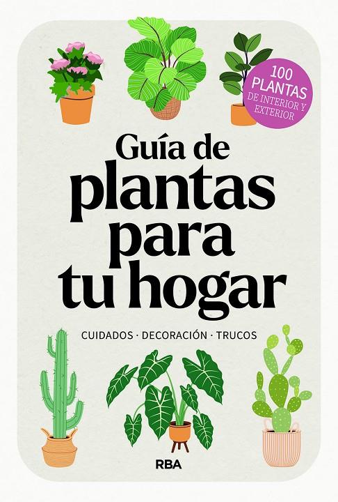 GUÍA DE PLANTAS PARA TU HOGAR | 9788411326445