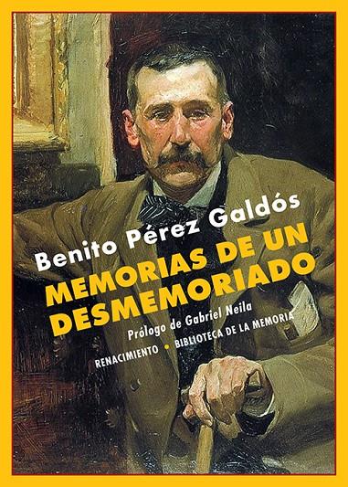 MEMORIAS DE UN DESMEMORIADO | 9788417950996 | PEREZ GALDOS, BENITO