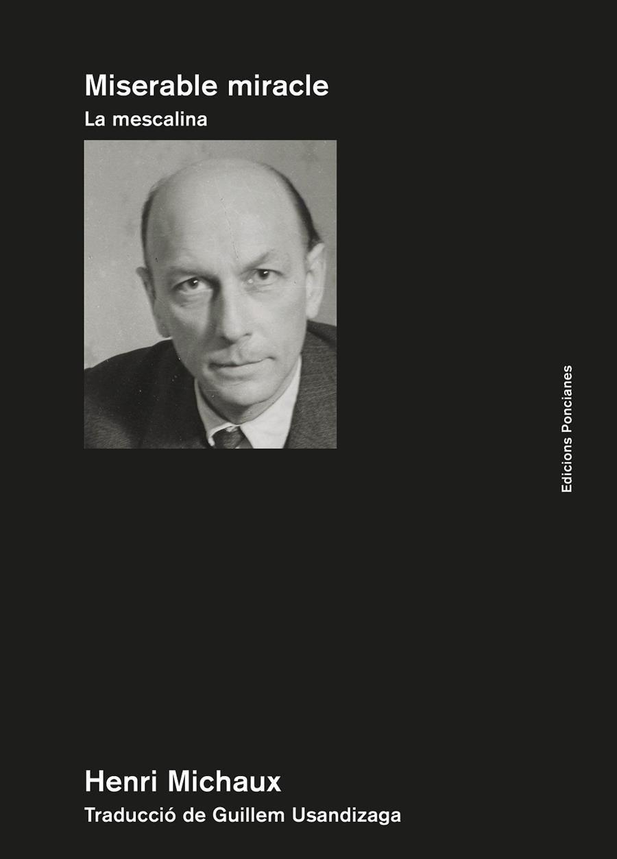 MISERABLE MIRACLE : LA MESCALINA | 9788418693038 | MICHAUX, HENRI