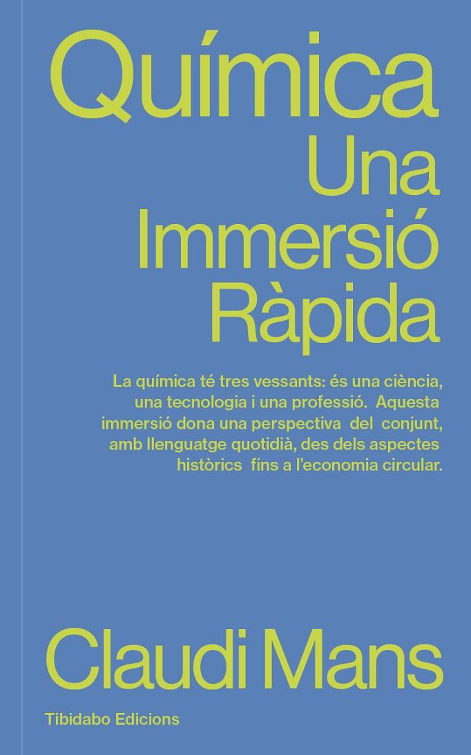QUÍMICA : UNA IMMERSIÓ RÀPIDA | 9791387633165 | MANS, CLAUDI