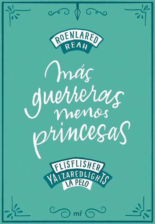 MAS GUERRERAS MENOS PRINCESAS | 9788427046900 | ROENLARED ; REAH