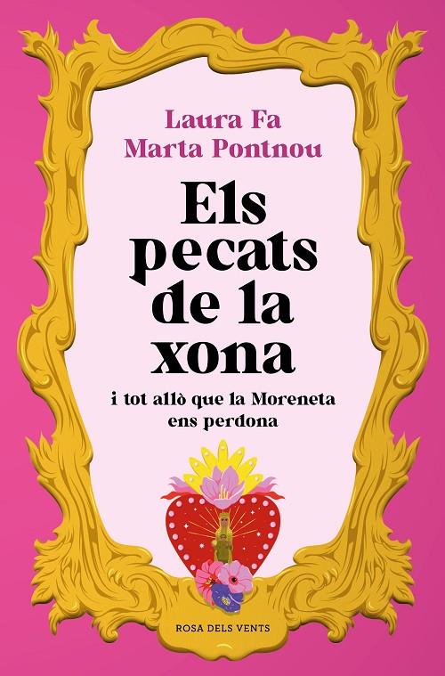 PECATS DE LA XONA I TOT ALLÒ QUE LA MORENETA ENS PERDONA, ELS | 9788418062988 | PONTNOU, MARTA ; FA, LAURA