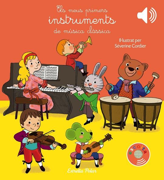 MEUS PRIMERS INSTRUMENTS DE MUSICA CLASSICA, ELS | 9788491373643 | CORDIER, SEVERINE