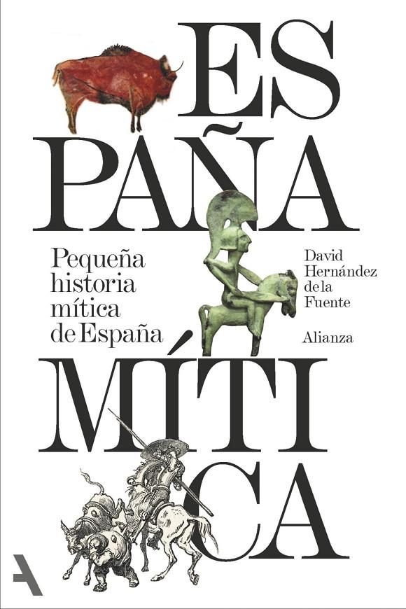 PEQUEÑA HISTORIA MÍTICA DE ESPAÑA | 9791370092832 | HERNÁNDEZ DE LA FUENTE, DAVID