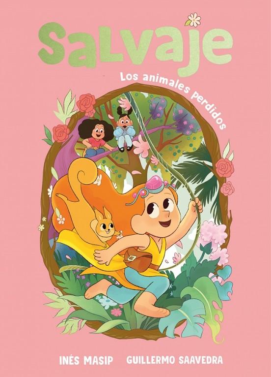 SALVAJE 1 : LOS ANIMALES PERDIDOS | 9788448871017 | MASIP, INÉS ; SAAVEDRA, GUILLERMO