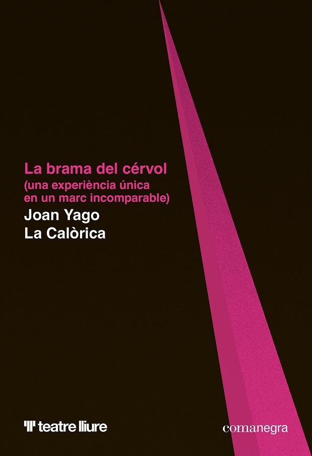 RAMA DEL CÉRVOL, LA | 9788410161566 | YAGO, JOAN ; LA CALÒRICA