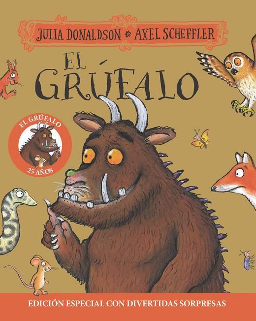 GRÚFALO, EL ( EDICIÓN 25 ANIVERSARIO) | 9788469643129 | DONALDSON, JULIA ; SCHEFFLER, AXEL