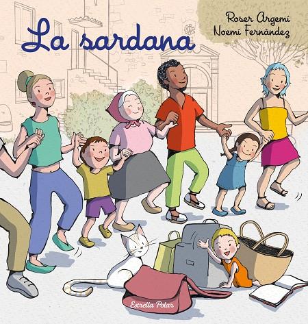 SARDANA, LA | 9788413897493 | FERNÁNDEZ SELVA, NOEMÍ ; ARGEMÍ, ROSER