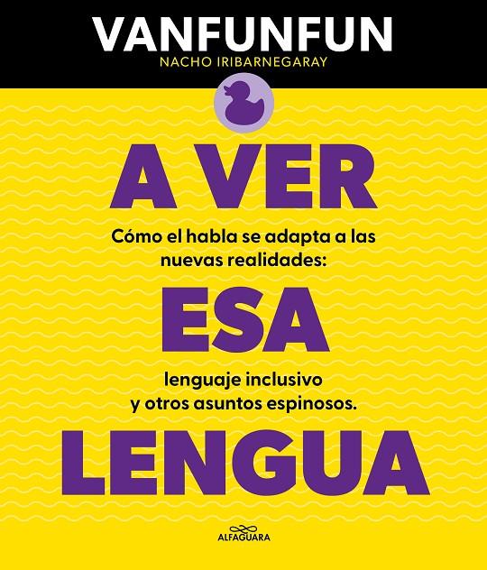 A VER ESA LENGUA | 9788419366818 | IRIBARNEGARAY, NACHO
