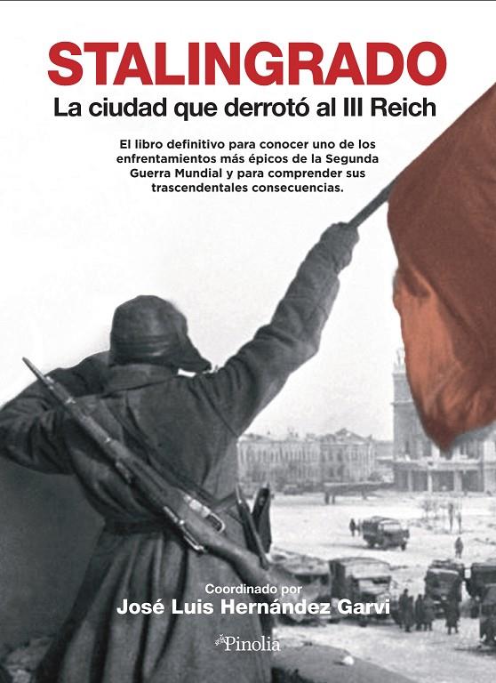 STALINGRADO | 9788418965364 | HERNÁNDEZ GARVÍ, JOSE LUIS