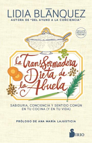 TRANSFORMADORA DIETA DE LA ABUELA, LA | 9788417399733 | BLANQUEZ, LIDIA