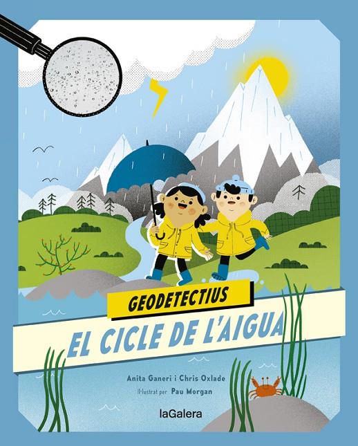 CICLE DE L'AIGUA, EL | 9788424667290 | GANERI, ANITA ; OXLADE, CHRIS ; MORGAN, PAU