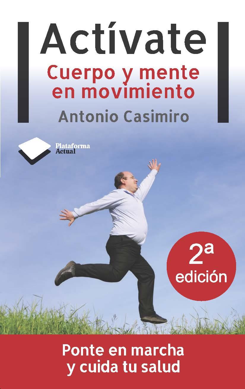 ACTIVATE : CUERPO Y MENTE EN MOVIMIENTO | 9788496981928 | CASIMIRO, ANTONIO