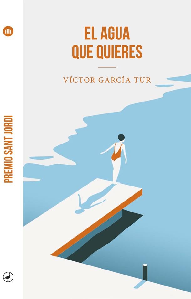 AGUA QUE QUIERES, EL | 9788418059605 | GARCÍA TUR, VÍCTOR