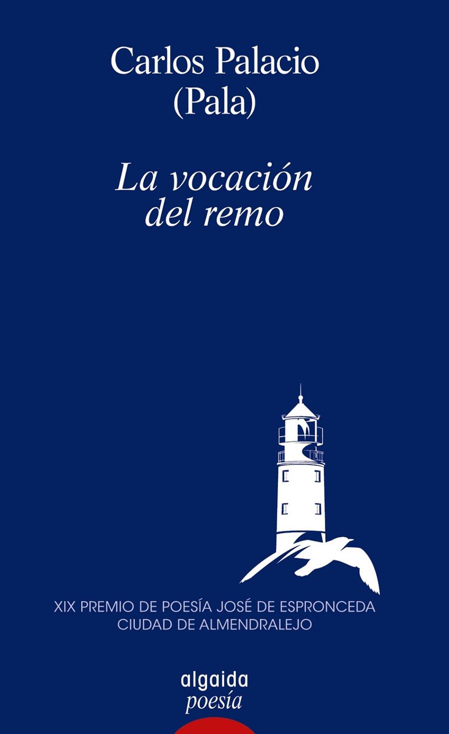 VOCACIÓN DEL REMO, LA | 9788491896760 | PALACIO, CARLOS ALBERTO