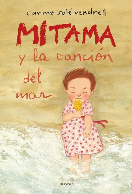 MITAMA Y LA CANCIÓN DEL MAR | 9788414060513 | SOLÉ VENDRELL, CARME