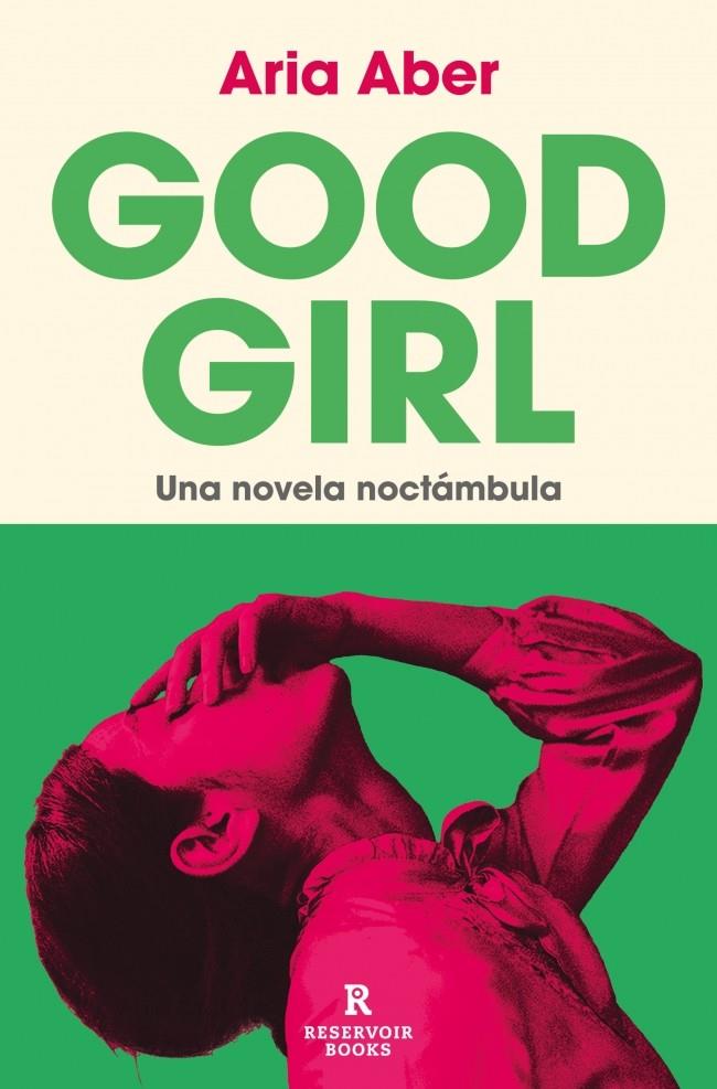 GOOD GIRL : UNA NOVELA NOCTAMBULA | 9788410352360 | ABER, ARIA