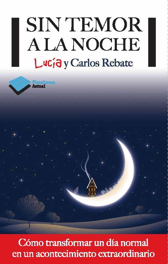 SIN TEMOR A LA NOCHE | 9788415750406 | REBATE, LUCÍA Y CARLOS